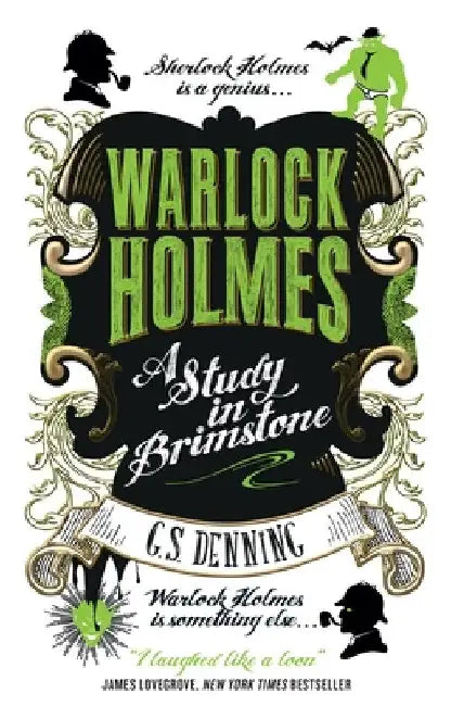 Warlock Holmes: A Study in Brimstone by G. S. Denning