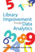 Library Improvement Through Data Analytics 