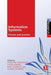 Information Systems: Process and practice by Edited by Christine Urquhart, Faten Hamad, Dina Tbaishat