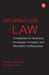 Information Law: Compliance for Librarians, Knowledge Managers and Information Professionals by Charles Oppenheim, Naomi Korn