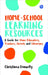 Home-School Learning Resources: A Guide for Home-Educators, Teachers, Parents and Librarians by Christinea Donnelly