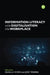Information Literacy and the Digitalization of the Workplace by Gunilla Widen