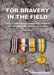 For Bravery in the Field Great War British Army Recipients of the Military Medal 1914-1920 a Register by Peter Warrington