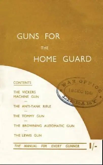 Guns for the Home Guard by K. M. Lazarus