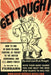 Get Tough!: How To Win In Hand To Hand Fighting by W. E. Fairbairn