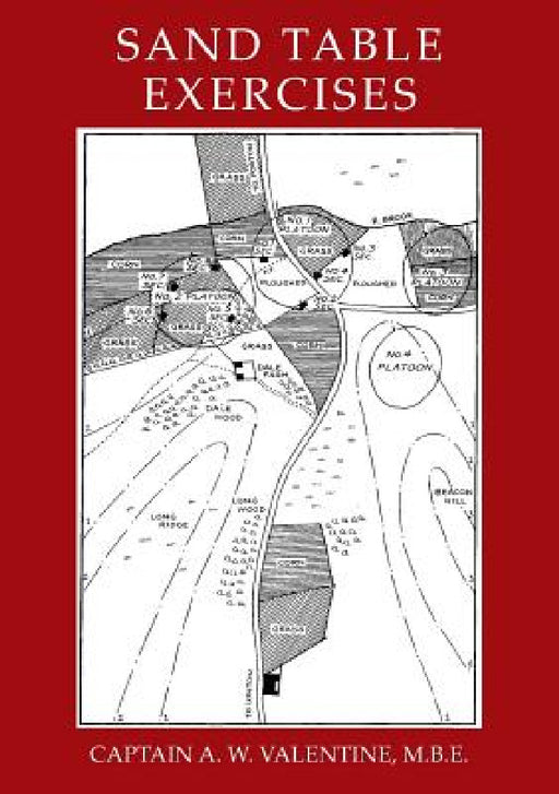Sand Table Exercises by Captain a. W. Valentine