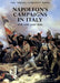The SPECIAL CAMPAIGN SERIES: NAPOLEON'S CAMPAIGNS IN ITALY: 1796-1797 and 1800 by R. G. Burton