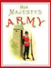 Her Majesty's Army 1888: A Descripitive Account of the various regiments now comprising the Queen's Forces & Indian and Colonial Forces; VOLUME  by Walter Richards
