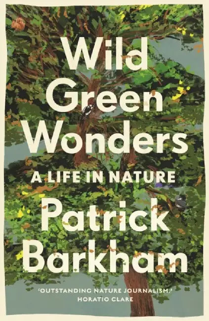 Wild Green Wonders by Patrick Barkham