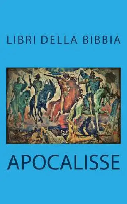 Apocalisse (libri della Bibbia) by San Giovanni Evangelista