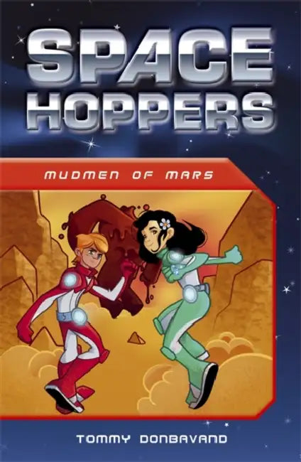 Space Hoppers: Mud Men From Mars by Tommy Donbavand