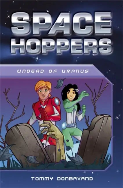 Space Hoppers: Undead Of Uranus by Tommy Donbavand