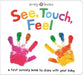 See, Touch, Feel by Priddy Books