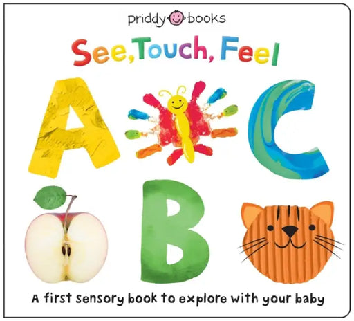 See, Touch Feel: ABC by Priddy Books