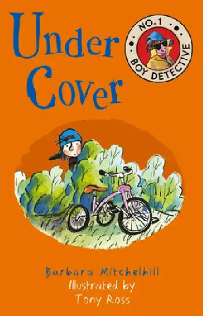 Under Cover (No. 1 Boy Detective) by Barbara Mitchelhill
