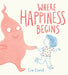 Where Happiness Begins by Millie Marotta