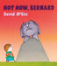 Not Now, Bernard by David McKee