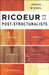 Ricoeur and the Post-Structuralists: Bourdieu, Derrida, Deleuze, Foucault, Castoriadis by Johann Michel, Scott Davidson