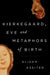 Kierkegaard, Eve and Metaphors of Birth by Alison Assiter