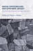 Social Epistemology and Epistemic Agency: Decentralizing Epistemic Agency by Patrick J. Reider