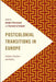 Postcolonial Transitions in Europe: Contexts, Practices and Politics by Sandra Ponzanesi, Gianmaria Colpani