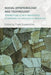 Social Epistemology and Technology: Toward Public Self-Awareness Regarding Technological Mediation by Frank Scalambrino