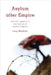 Asylum After Empire: Colonial Legacies in the Politics of Asylum Seeking by Lucy Mayblin