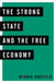 Strong State and the Free Economy by Werner Bonefeld