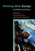 Thinking After Europe: Jan Patocka and Politics by Francesco Tava, Darian Meacham