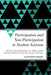 Participation and Non-Participation in Student Activism: Paths and Barriers to Mobilising Young People for Political Action by Alexander Hensby