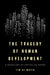 The Tragedy of Human Development: A Genealogy of Capital as Power by Tim Di Muzio