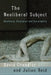 Neoliberal Subject: Resilience, Adaptation and Vulnerability by David Chandler, Julian Reid