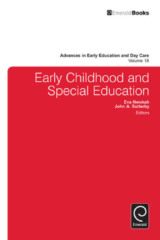 Early Childhood and Special Education by Eva E. Nwokah, John A. Sutterby