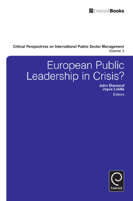 European Public Leadership in Crisis? by John Diamond, Joyce Liddle