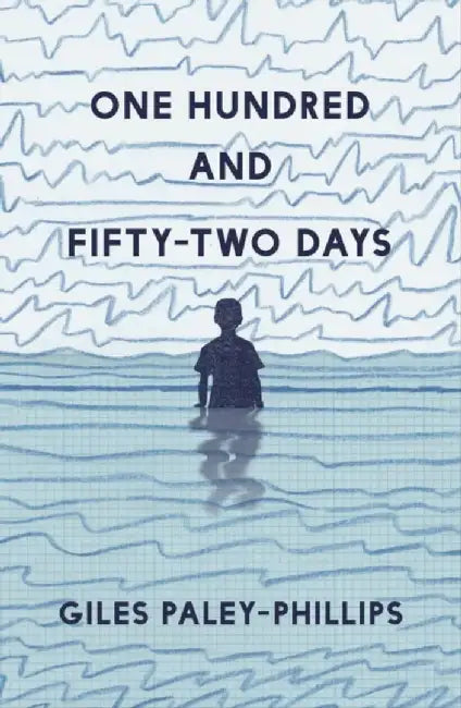 One Hundred and Fifty-Two Days by Giles Paley-Phillips