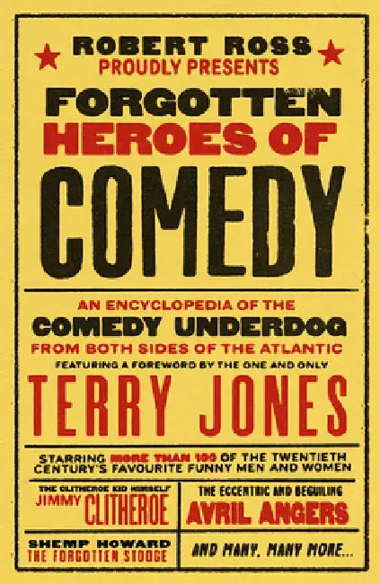 Forgotten Heroes of Comedy