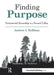 Finding Purpose: Environmental Stewardship as a Personal Calling by Andrew Hoffman