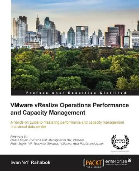 VMware vRealize Operations Performance and Capacity Management by Iwan Rahabok