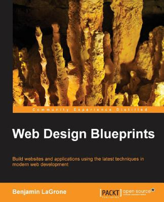 Web Design Blueprints by Benjamin Lagrone