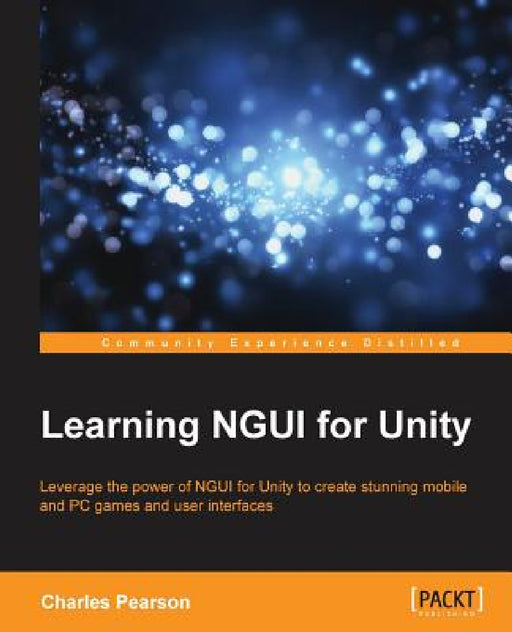 Learning NGUI for Unity by Charles Bernardoff