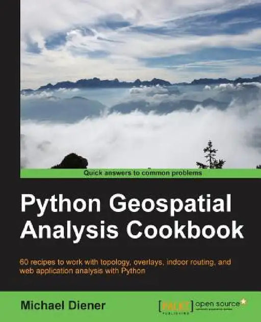 Python Geospatial Analysis Cookbook by Michael Diener