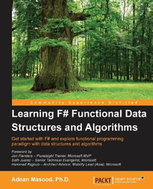 Learning F# Functional Data Structures and Algorithms by Adnan Masood