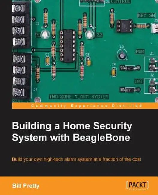 Building a Home Security System with Beaglebone by Bill Pretty
