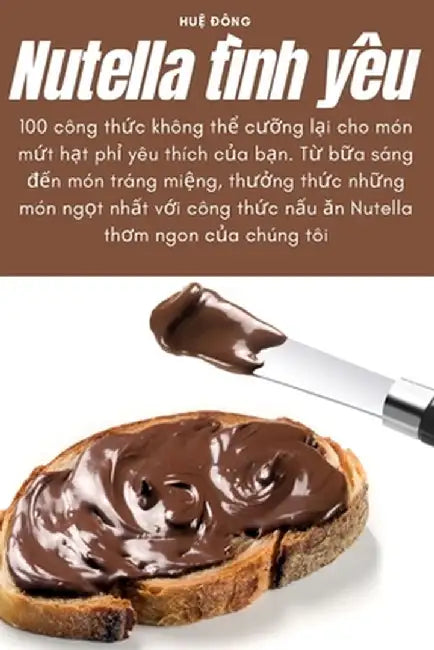 Nutella tình yêu by Huệ Đông