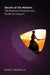 Secrets of the Masters: The Business Development Guide for Lawyers by David H. Freeman