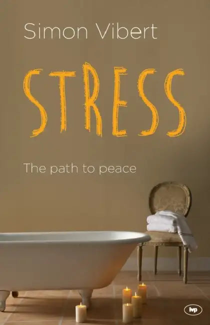 Stress: The Path to Peace by Simon Vibert