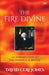 The Fire Divine: An Introduction to the Evangelical Revival by David Ceri Jones