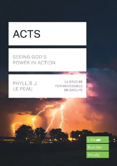 Acts (Lifebuilder Study Guides) by Phyllis (Author) Le Peau