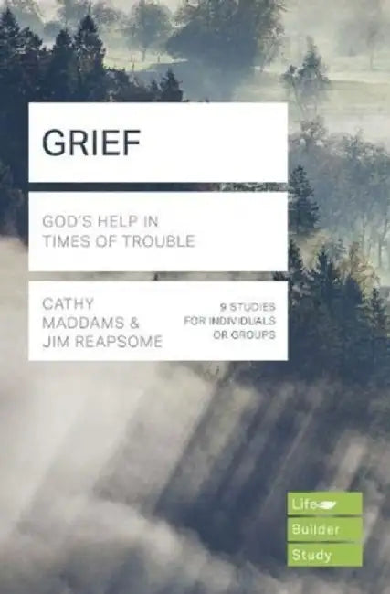 Grief (Lifebuilder Study Guides) by Cathy (Author) Maddams