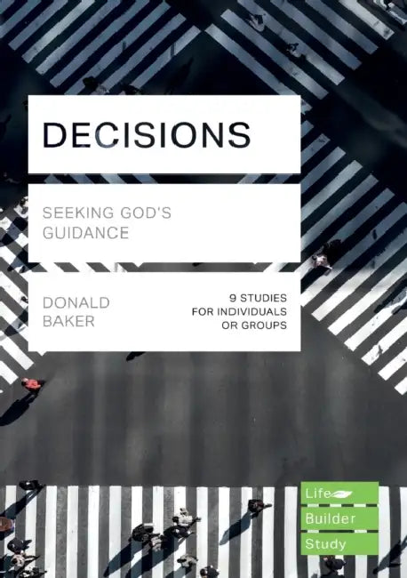 Decisions (Lifebuilder Study Guides): Seeking God's Guidance by Kazuto Suzuki